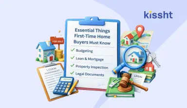 Essential Things All First-Time Home Buyers Must Know Before Buying a House