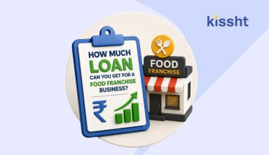 How Much Loan Can You Get for a Food Franchise Business?