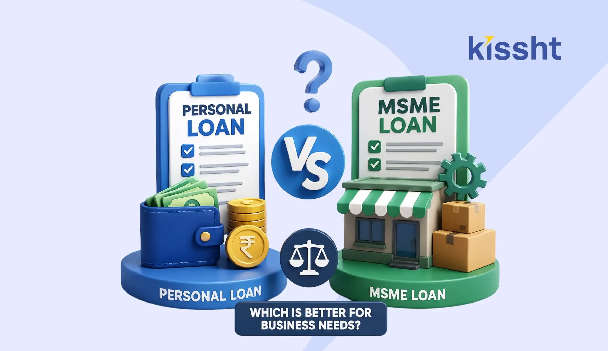 Personal Loan vs MSME Loan: Which is Better for Business Needs?
