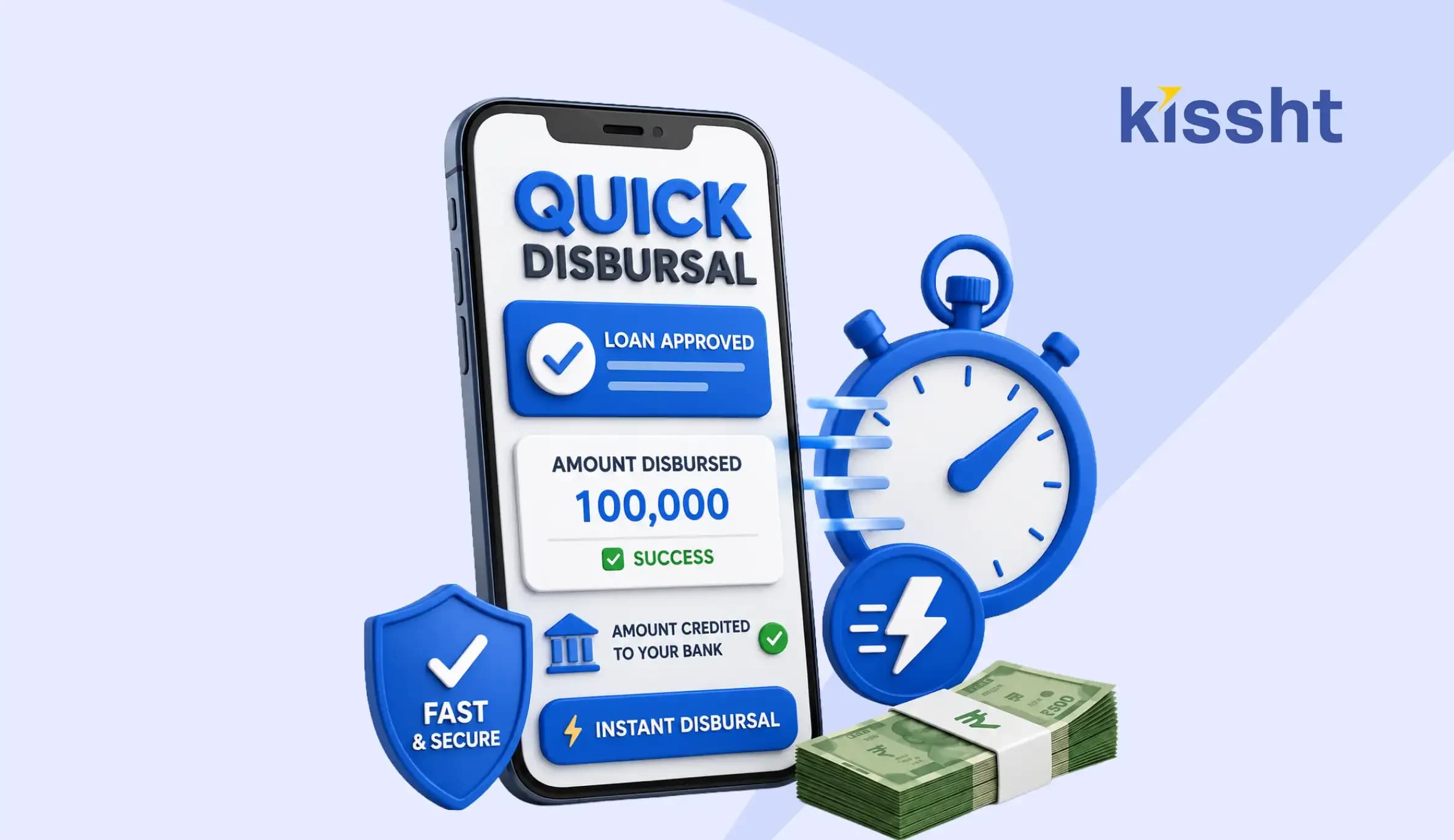 Quick Disbursal