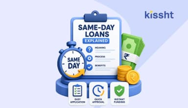 Same-Day Loans Explained: Meaning, Process, and Benefits