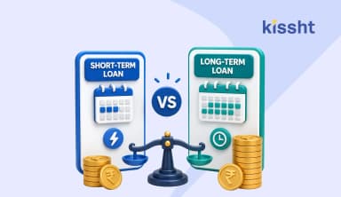 Short-Term Loan vs Long-Term Loan: Which Is Better?